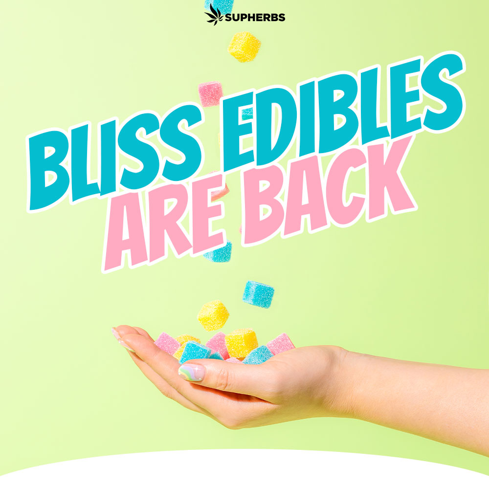 SUPHERBS-BLISS-EDIBLES-RESTOCK.jpg